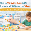 How to Motivate Kids to Do Homework Without the Stress