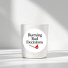 “Burning Bad Decisions” Candle Label Stickers