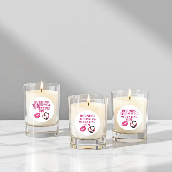 Burning This Instead of Texting Him” Candle Label Stickers - Sticksy Prints Australia