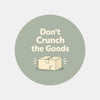 Don’t Crunch the Goods Stickers | Sage Do Not Crush Parcel Labels for Small Businesses