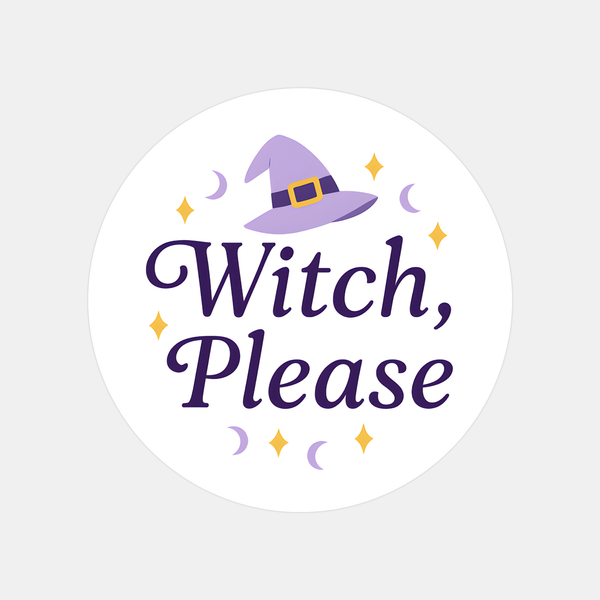 “Witch, Please” Candle Label Stickers