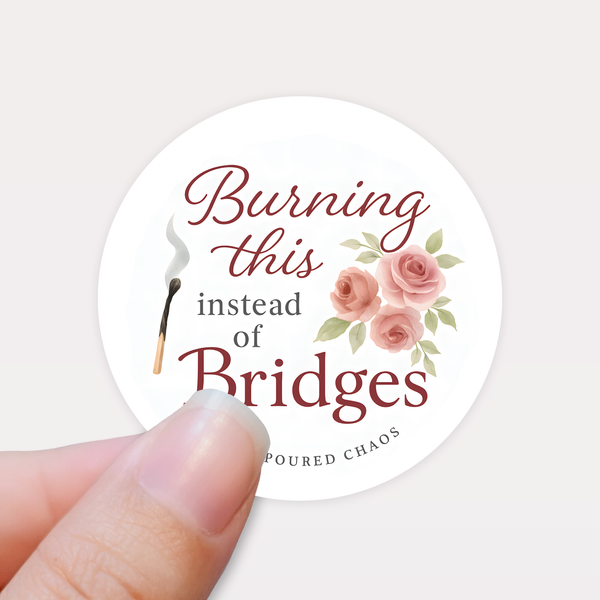 “Burning This Instead of Bridges” Candle Label Stickers