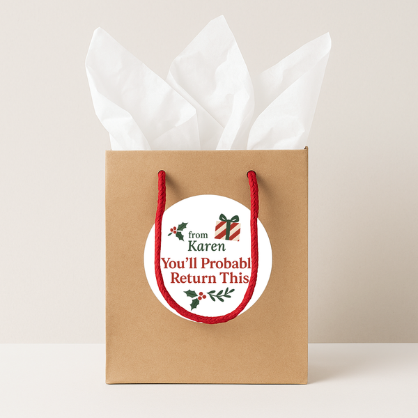 Personalised You’ll Probably Return This Christmas Stickers