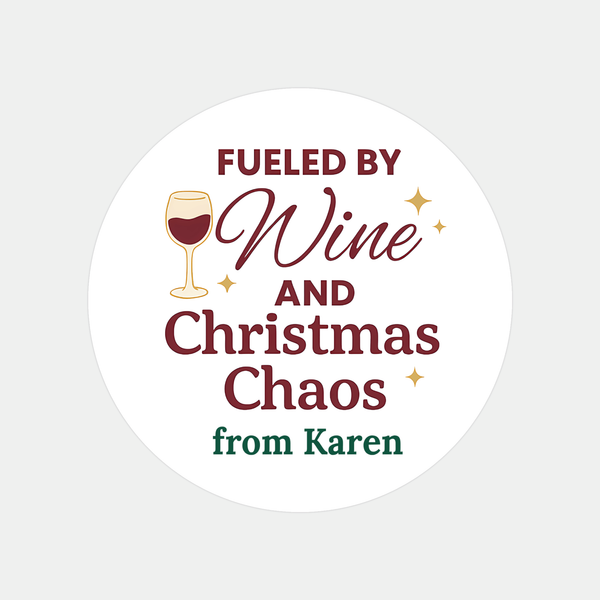 Personalised Fueled by Wine and Christmas Chaos Stickers Labels