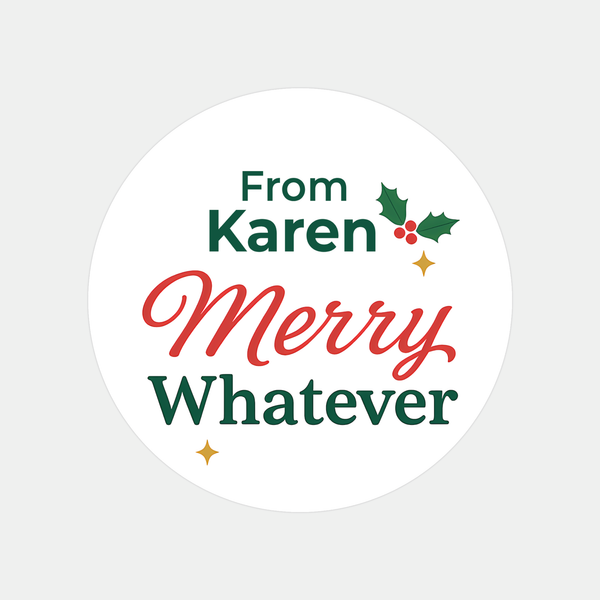 Personalised Merry Whatever Christmas Stickers Labels