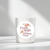 “Freshly Single and Smelling Great” Candle Label Stickers