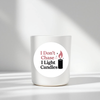 “I Don’t Chase – I Light Candles” Sticker Labels