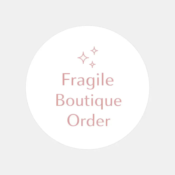 Fragile Boutique Order Stickers | Elegant Fragile Packaging Labels for Small Businesses - Sticksy Prints Australia