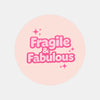 Fragile & Fabulous Stickers | Pink Fragile Parcel Labels for Small Businesses