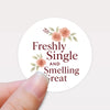 “Freshly Single and Smelling Great” Candle Label Stickers