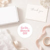Go On Show It Off Stickers | Small Business Packaging Labels - Sticksy Prints Australia