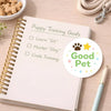 Good Pet Reward Stickers | Pet Training Stickers | Positive Reinforcement Stickers - Sticksy Prints Australia