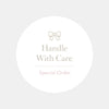 Handle With Care – Special Order Stickers | Elegant Packaging Labels for Small Business Australia - Sticksy Prints Australia