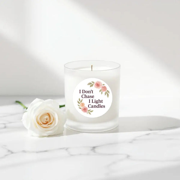 “I Don’t Chase I Light Candles” (Floral Edition) Sticker Labels