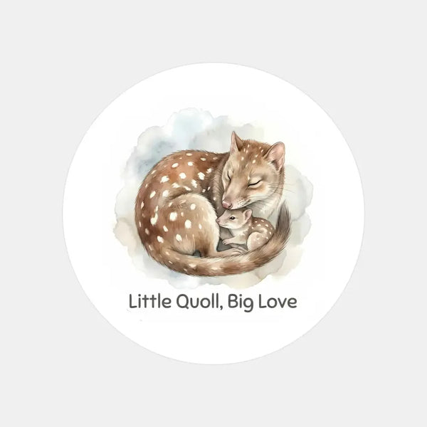 Little Quoll, Big Love Sticker – Tasmanian Wildlife Mother & Baby Round Sticker - Sticksy Prints Australia
