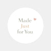 Made Just For You Stickers | Neutral Small Business Packaging Labels | Handmade Order Stickers Australia - Sticksy Prints Australia