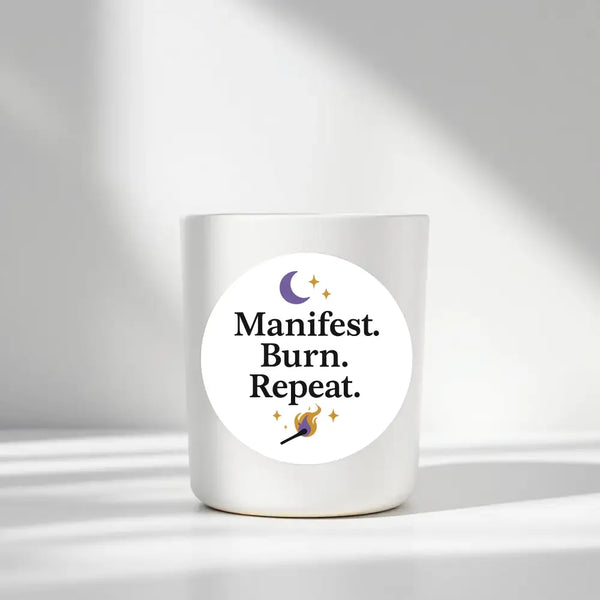 “Manifest. Burn. Repeat.” Candle Label Stickers - Sticksy Prints Australia