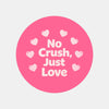No Crush Just Love Stickers | Cute Do Not Squash Parcel Labels for Small Businesses