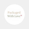 Packaged With Love Stickers | Neutral Small Business Packaging Labels | Handmade Order Stickers Australia - Sticksy Prints Australia