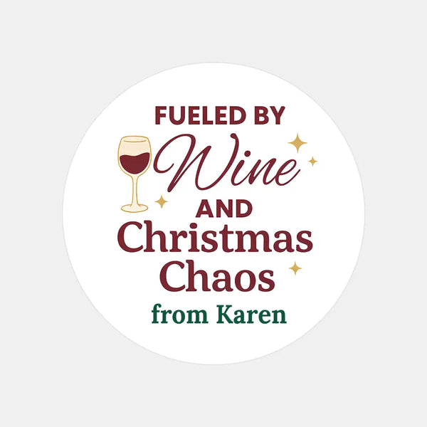 Personalised Fueled by Wine and Christmas Chaos Stickers Labels