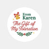 Personalised The Gift of My Toleration Christmas Stickers Labels - Sticksy Prints Australia