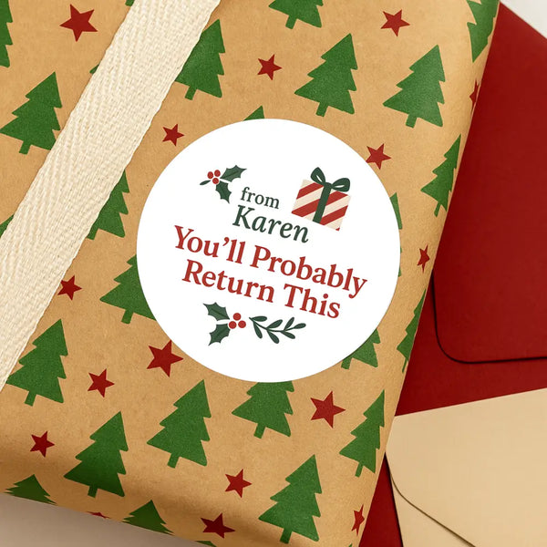 Personalised You’ll Probably Return This Christmas Stickers