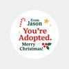Personalised You’re Adopted. Merry Christmas! Stickers Labels - Sticksy Prints Australia