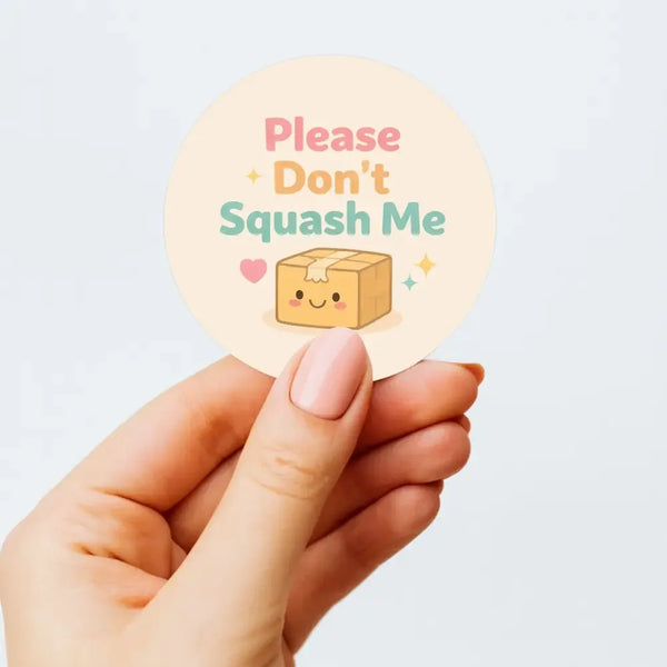 Please Don’t Squash Me Stickers | Cute Do Not Squish Parcel Labels for Small Businesses - Sticksy Prints Australia