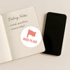 Red Flag Sticker | Dating Sticker for Journals Planners & Modern Dating Humour Minimal