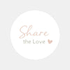 Share the Love Stickers | Small Business Packaging Labels - Sticksy Prints Australia