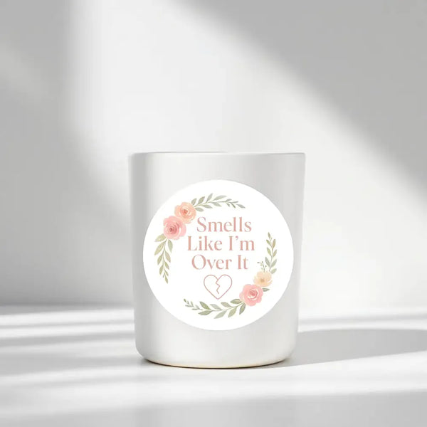 “Smells Like I’m Over It” Candle Label Stickers - Sticksy Prints Australia