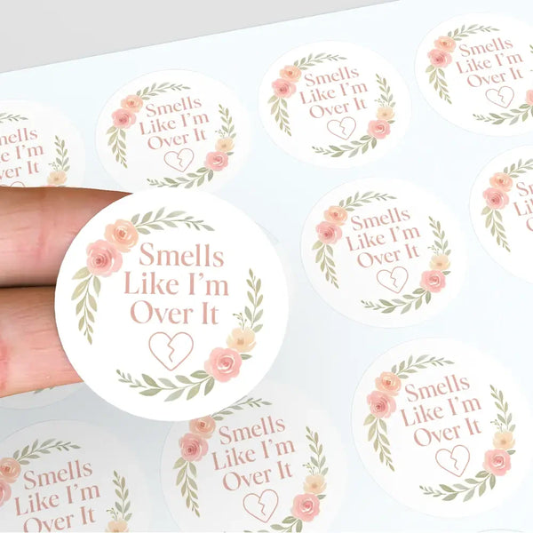 “Smells Like I’m Over It” Candle Label Stickers - Sticksy Prints Australia