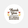 Thank You for Supporting My Small Business Stickers