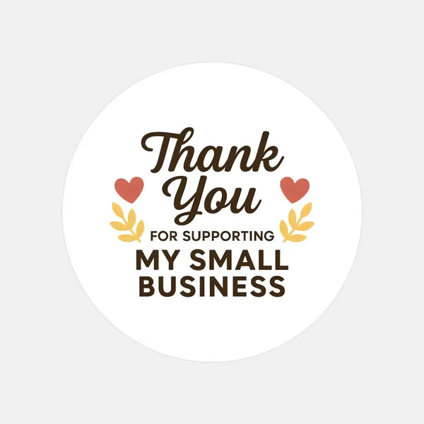 Thank You for Supporting My Small Business Stickers - Sticksy Prints Australia