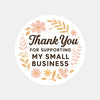 Thank You for Supporting My Small Business Stickers Delicate Floral - Sticksy Prints Australia