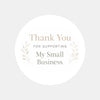 Thank You for Supporting My Small Business Stickers | Neutral Packaging Labels | Small Business Stickers Australia - Sticksy Prints Australia
