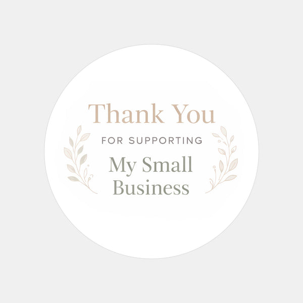 Thank You for Supporting My Small Business Stickers | Neutral Packaging Labels | Small Business Stickers Australia
