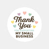 Thank You for Supporting My Small Business Stickers – Rainbow Hearts - Sticksy Prints Australia