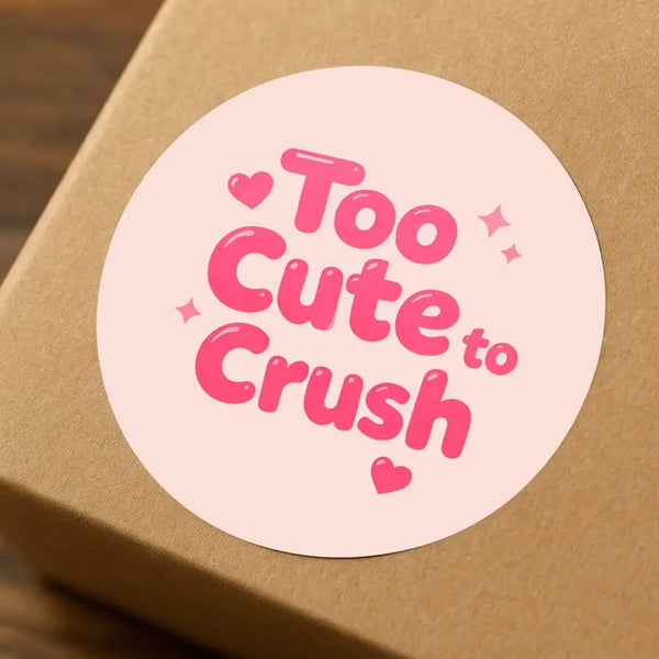 Too Cute to Crush Stickers | Pink Do Not Crush Parcel Labels for Small Businesses - Sticksy Prints Australia
