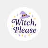 “Witch Please” Candle Label Stickers