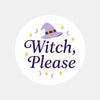 “Witch, Please” Candle Label Stickers - Sticksy Prints Australia