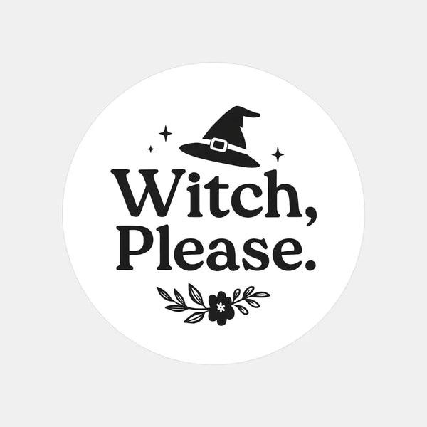 “Witch Please” Candle Label Stickers