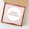 Bare Minimum Sticker – Funny Dating Sticker for Journals, Planners & Modern Dating Awareness - Sticksy Prints Australia