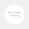 Don’t Forget to Tag Us Stickers | Small Business Packaging Labels