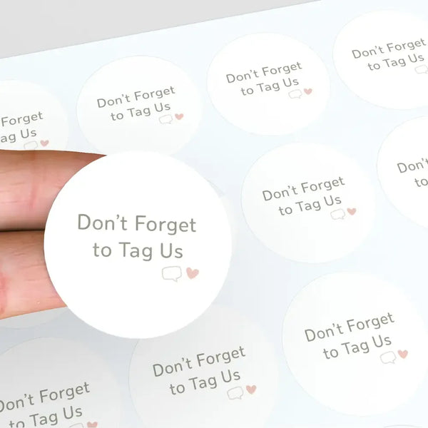 Don’t Forget to Tag Us Stickers | Small Business Packaging Labels - Sticksy Prints Australia