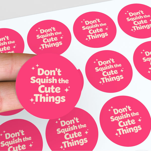 Don’t Squish the Cute Things Stickers | Cute Do Not Squash Parcel Labels for Small Businesses