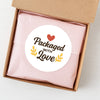 Packaged with Love Stickers For Small Business