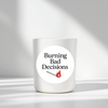 “Burning Bad Decisions” Candle Label Stickers