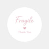 Fragile Thank You Stickers | Soft Pink Fragile Packaging Labels for Small Business Australia - Sticksy Prints Australia