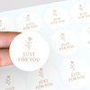 Just For You Stickers – Minimal Floral Gift & Packaging Seals